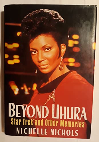 Beyond Uhura - Star Trek and Other Memories