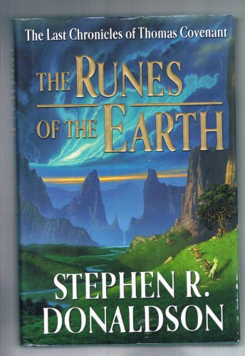 The Runes of the Earth (Last Chronicles of Thomas Covenant, 1)