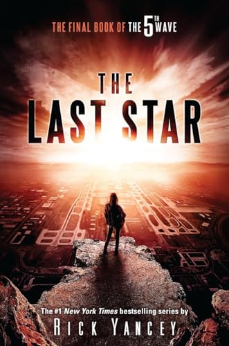 The Last Star: The Final Book of The 5th Wave