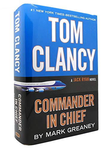 Tom Clancy Commander in Chief (A Jack Ryan Novel)