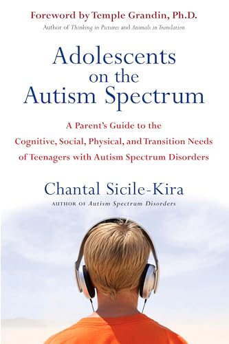 Adolescents on the Autism Spectrum: A Parent