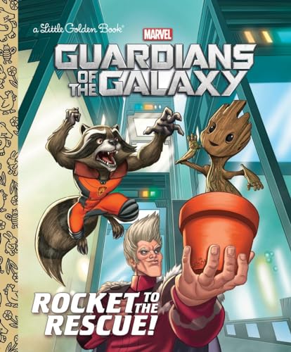 Rocket to the Rescue! (Marvel: Guardians of the Galaxy) (Little Golden Book)