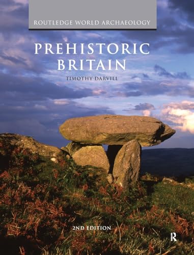 Prehistoric Britain (Routledge World Archaeology)