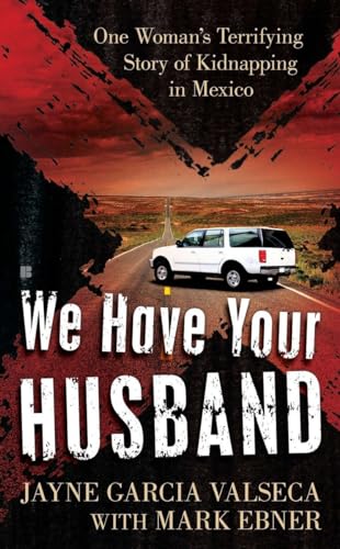 We Have Your Husband: One Woman