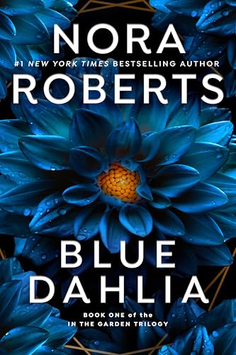 Blue Dahlia (In The Garden Trilogy)