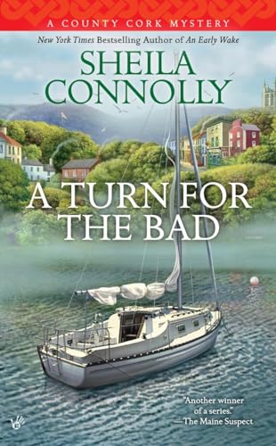 A Turn for the Bad (A County Cork Mystery)