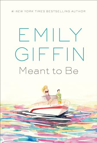 Meant to Be: A Novel