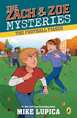 The Football Fiasco (Zach and Zoe Mysteries, The)