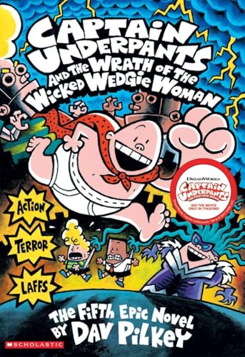 Captain Underpants and the Wrath of the Wicked Wedgie Woman (Captain Underpants #5) (5)