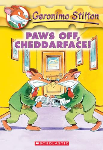 Paws Off, Cheddarface! (Geronimo Stilton, No. 6)