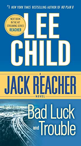 Bad Luck and Trouble (Jack Reacher)