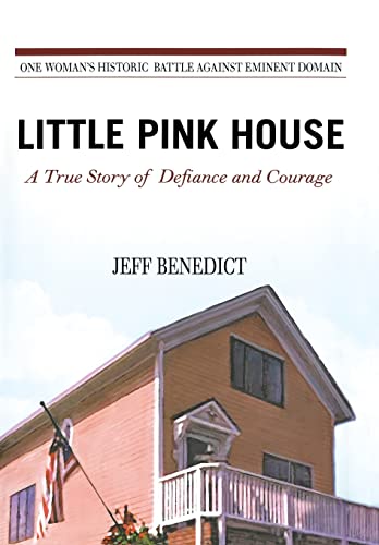 Little Pink House: A True Story of Defiance and Courage