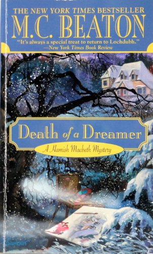 Death of a Dreamer (Hamish Macbeth Mysteries, No. 22)