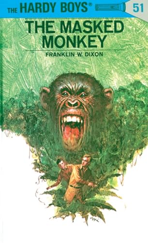 The Masked Monkey (Hardy Boys, No. 51)