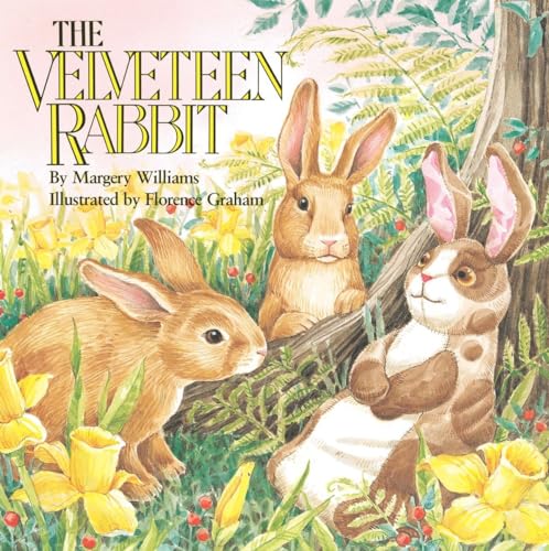 The Velveteen Rabbit: Or How Toys Become Real (Reading Railroad Books)