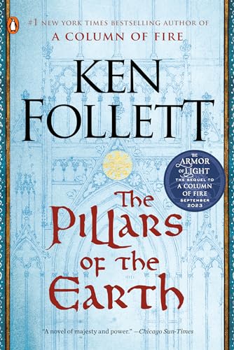 The Pillars of the Earth: A Novel (Kingsbridge)