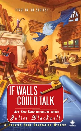 If Walls Could Talk (Haunted Home Renovation Mysteries)