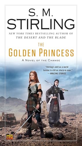 The Golden Princess (A Novel of the Change)