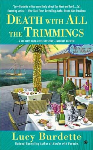 Death with All the Trimmings (Key West Food Critic)