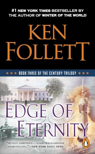 Edge of Eternity: Book Three of the Century Trilogy