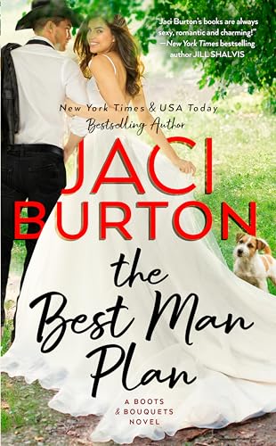 The Best Man Plan (A Boots and Bouquets Novel)