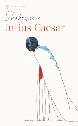 Julius Caesar (Shakespeare, Signet Classic)