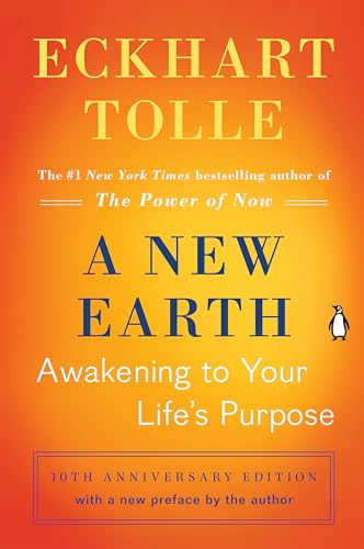 A New Earth: Awakening to Your Life