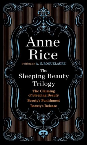 The Sleeping Beauty Trilogy Box Set: The Claiming of Sleeping Beauty; Beauty