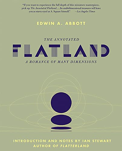 The Annotated Flatland: A Romance of Many Dimensions