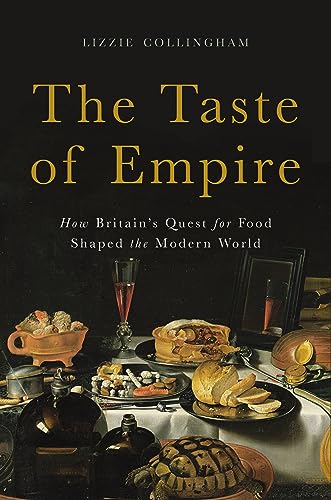 The Taste of Empire: How Britain