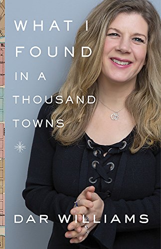 What I Found in a Thousand Towns: A Traveling Musician