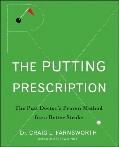 The Putting Prescription: The Doctor