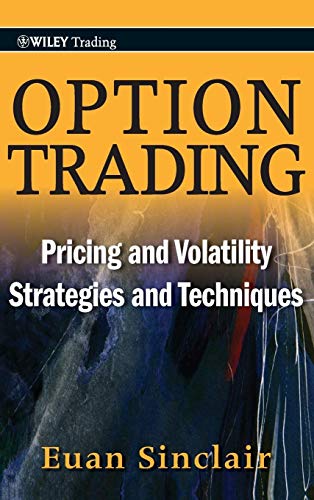 Option Trading: Pricing and Volatility Strategies and Techniques