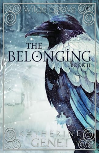 The Belonging (Wilde Grove Book II)