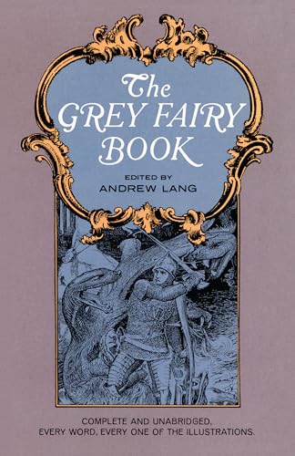 The Grey Fairy Book (Dover Children