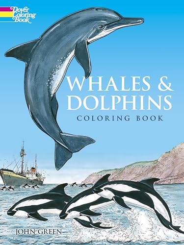 Whales and Dolphins Coloring Book (Dover Sea Life Coloring Books)