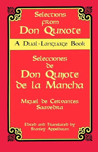 Selections from Don Quixote: A Dual-Language Book (Dover Dual Language Spanish)