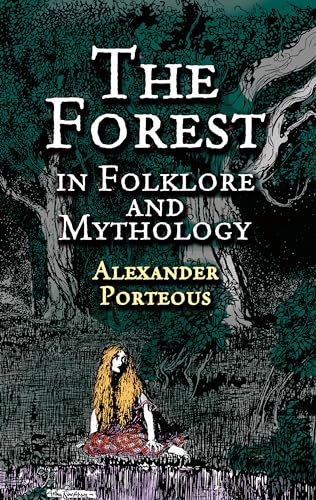 The Forest in Folklore and Mythology