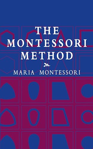 The Montessori Method (Economy Editions)