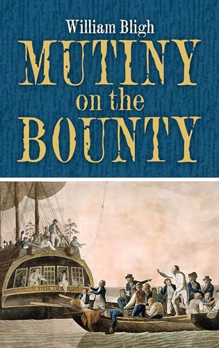 Mutiny on the Bounty (Dover Literature: Nonfiction)