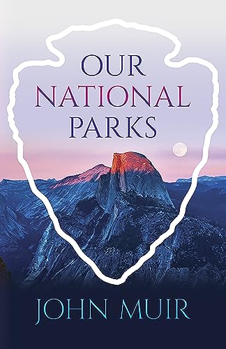 Our National Parks