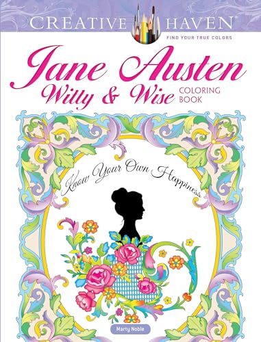 Creative Haven Jane Austen Witty & Wise Coloring Book (Adult Coloring Books: Literature)