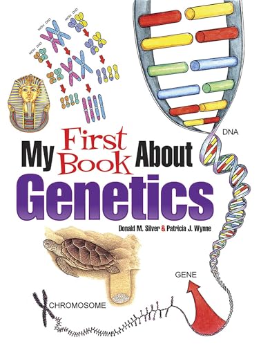 My First Book About Genetics (Dover Science For Kids Coloring Books)