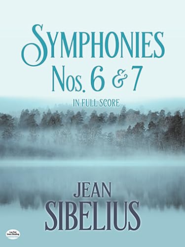 Symphonies Nos. 6 and 7 in Full Score (Dover Orchestral Music Scores)