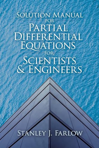 Solution Manual for Partial Differential Equations for Scientists and Engineers (Dover Books on Mathematics)