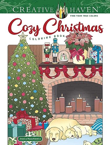 Creative Haven Cozy Christmas Coloring Book (Adult Coloring Books: Christmas)