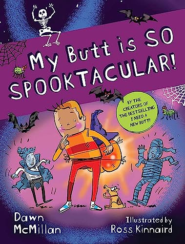 My Butt is SO SPOOKTACULAR!