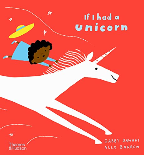 If I Had a Unicorn (If I Had A...Series, 3)