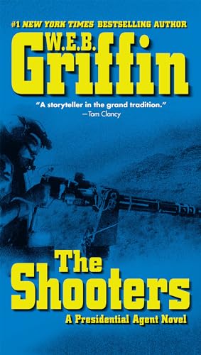 The Shooters (Presidential Agent Novels)