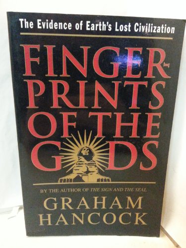 Fingerprints Of The Gods: The Evidence of Earth